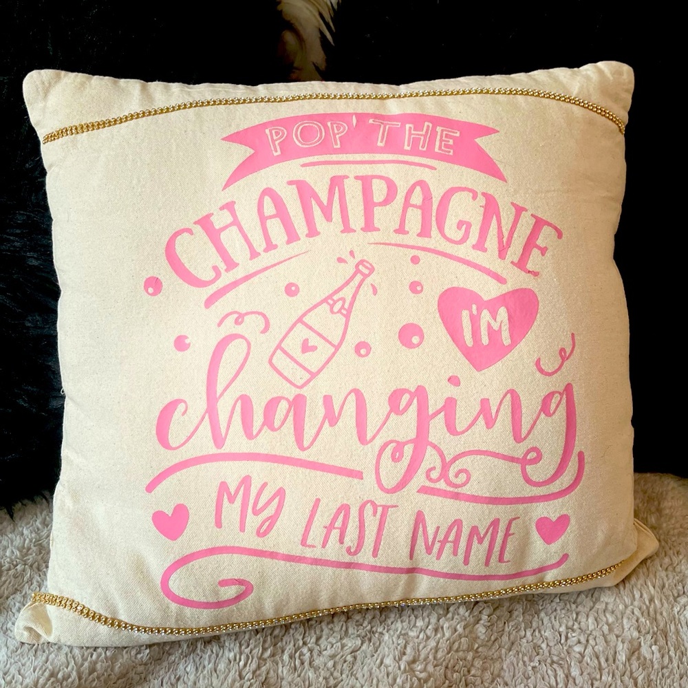 Handmade Pillow cute ENGAGEMENT GIFT Pop The Champagne I’m Changing My Last Name